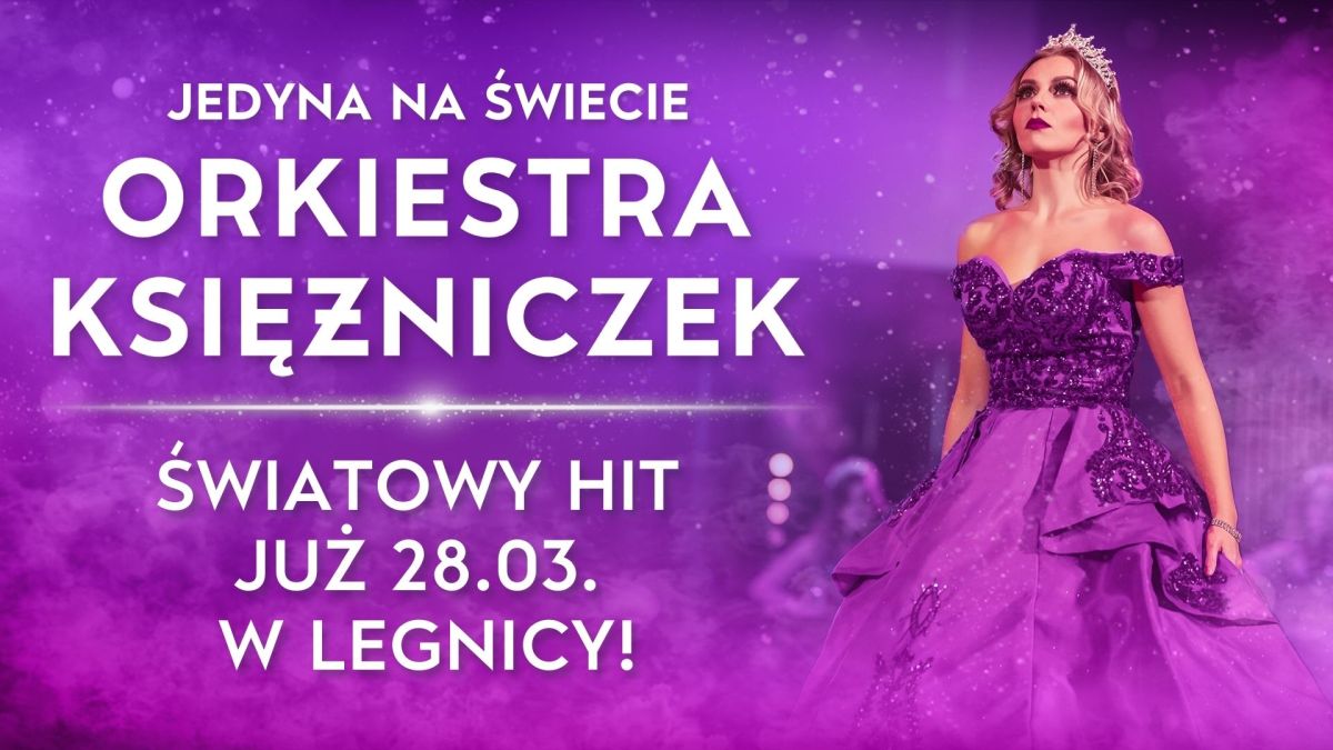 Orkiestra Księżniczek - 28.03.2026 Orkiestra Księżniczek - 28.03.2026